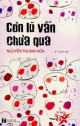 Cơn Lũ Vẫn Chưa Qua