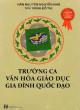 Trường ca Văn hóa Giáo Dục Gia Đình Quốc đạo