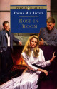 Rose in Bloom: (Louisa May Alcott Classics Collection)