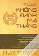 Không đánh mà thắng - Chiến lược cạnh tranh lấy nhỏ thắng lớn