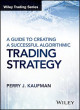 A Guide to Creating A Successful Algorithmic Trading Strategy (Wiley Trading)