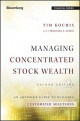 Managing Concentrated Stock Wealth: An Advisor's Guide to Building Customized Solutions (Bloomberg Financial)