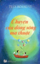 Chuyện Của Dòng Sông Ma Thuật