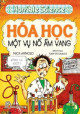 Hóa Học, Một Vụ Nổ Ầm Vang (Horrible Science)