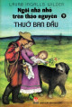 Thuở Ban Đầu (Ngôi Nhà Nhỏ Trên Thảo Nguyên, #9)