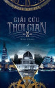 Giải cứu thời gian (The Chronos Files, #1)