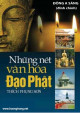 Những nét văn hóa Đạo Phật.