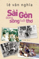 Sài Gòn – Dòng sông tuổi thơ