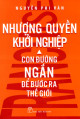 Nhượng Quyền Khởi Nghiệp - Con Đường Ngắn Để Bước Ra