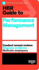 HBR Guide to Performance Management (HBR Guide Series)