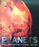 The Planets: The Definitive Visual Guide