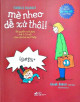 Mè Nheo Dễ Xử Thôi! : Bí Quyết Nuôi Dạy Trẻ 1 - 5 Tuổi Của Các Bà Mẹ Pháp