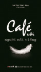 Café Với Người Nổi Tiếng