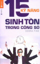 15 Kỹ Năng Sinh Tồn Trong Công Sở