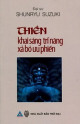 Thiền - Khai Sáng Trí Năng, Xả Bỏ Ưu Phiền