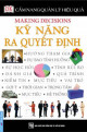 Kỹ Năng Ra Quyết Định (Cẩm Nang Quản Lý Hiệu Quả, #2)