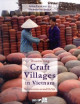 Discovering Craft Villages in Vietnam: Ten Itineraries Around Ha Noi