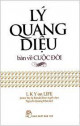 Lý Quang Diệu bàn về cuộc đời