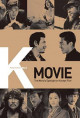 K-MOVIE: The World's Spotlight on Korean Film