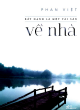 Về nhà (Bất Hạnh Là Một Tài Sản, #3)