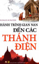 Hành Trình Gian Nan đến các Thánh Điện