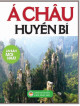 A Chau Huyền Bi: Bản in Năm 2017