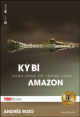 Kỳ Bí Dòng Sông Sôi Trong Lòng Amazon