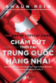 Chấm dứt thời đại Trung Quốc hàng nhái