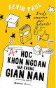 Học khôn ngoan mà không gian nan