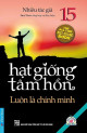 Hạt Giống Tâm Hồn (Tập 15) - Luôn Là Chính Mình