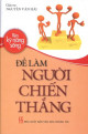 Để làm người chiến thắng