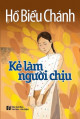 Kẻ làm người chịu