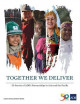 Together We Deliver: 50 Stories of Adb's Partnerships in Asia and the Pacific