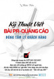 Kỹ thuật viết bài PR - quảng cáo đúng tâm lý khách hàng