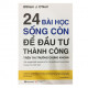 24 Bài Học Sống Còn Để Đầu Tư Thành Công Trên Thị Trường Chứng Khoán