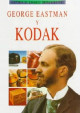 George Eastman and Kodak