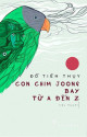 Con chim Joong bay từ A đến Z