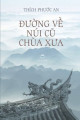 Đường Về Núi Cũ Chùa Xưa