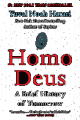 Homo Deus: A Brief History of Tomorrow