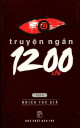 TRUYỆN NGẮN 1200 CHỮ (Tập 02)