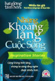 Hạt giống tâm hồn - Những khoảng lặng cuộc sống