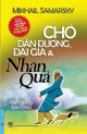 Chó dẫn đường đại gia & nhân quả