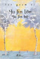 Yu Jin lớn - Yu Jin bé