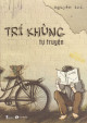 Trí Khùng tự truyện