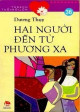 Hai người đến từ phương xa