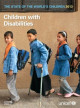 State of the World's Children Report 2013: Children with Disabilities