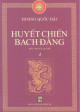 Huyết Chiến Bạch Đằng (Bão Táp Triều Trần, #4)