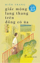 Giấc Mộng Lang Thang Trên Đồng Cỏ Úa