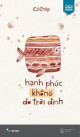 Hạnh phúc không do trời định