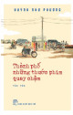 Thành phố - Những thước phim quay chậm